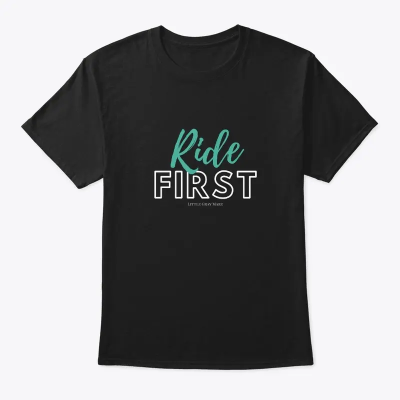 Ride First