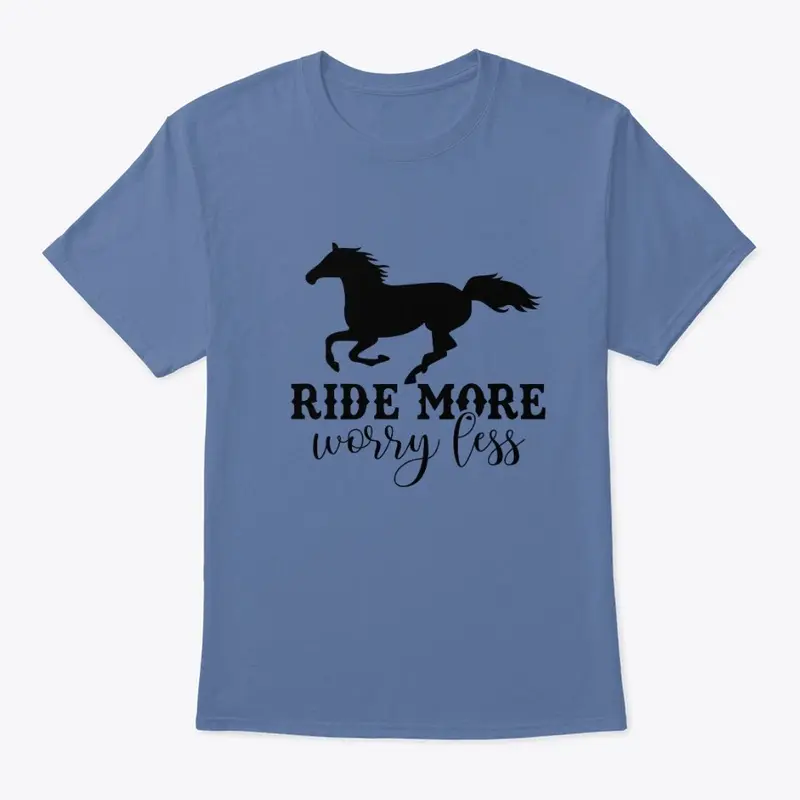 Ride more worry less